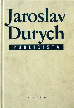 Jaroslav Durych publicista