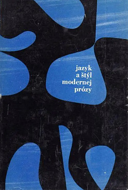 Jazyk a štýl modernej prózy