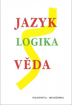 Jazyk - logika - věda