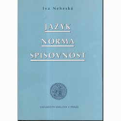 Jazyk, norma, spisovnost