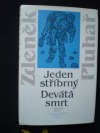 Jeden stříbrný; Devátá smrt