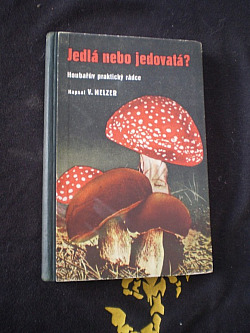 Jedlá nebo jedovatá?