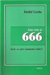 Jeho číslo je 666