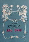 Jeho štěstí