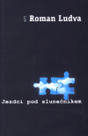 Jezdci pod slunečníkem