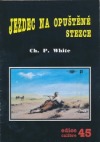 Jezdec na opuštěné stezce