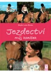 Jezdectví - můj koníček