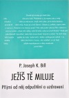 Ježíš tě miluje