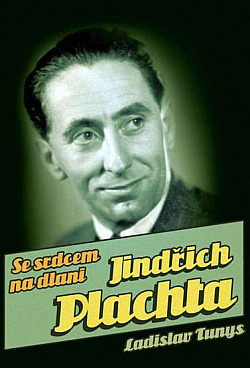 Jindřich Plachta - Se srdcem na dlani