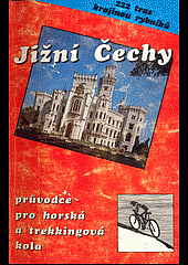Jižní Čechy: Strakonicko, Písecko, Táborsko...