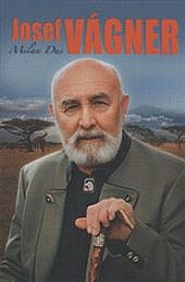 Josef Vágner - Český lesník v Africe