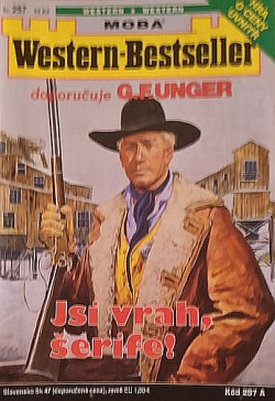 Jsi vrah, šerife!