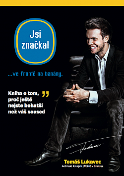 Jsi značka! ...ve frontě na banány.