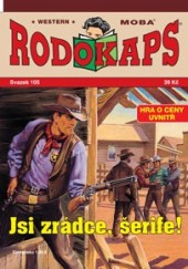 Jsi zrádce, šerife!
