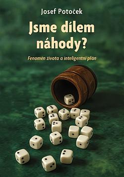 Jsme dílem náhody?