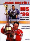 Jsme mistři!  MS '99