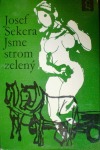 Jsme strom zelený