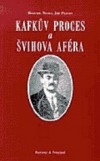 Kafkův Proces a Švihova aféra