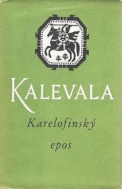 Kalevala - Karelofinský epos