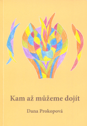 Kam až můžeme dojít