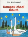 Kampak chodí labutě