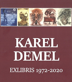 Karel Demel: Exlibris 1972–2020