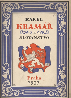 Karel Kramář a Slovanstvo