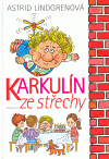 Karkulín ze střechy. (Díl 1,2)