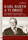 Karl Barth a ti druzí