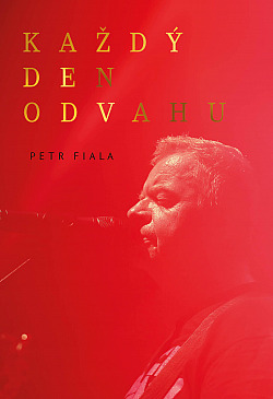 Každý den odvahu