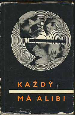 Každý má alibi
