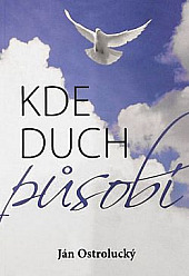 Kde Duch působí