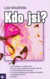 Kdo jsi?