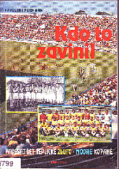 Kdo to zavinil