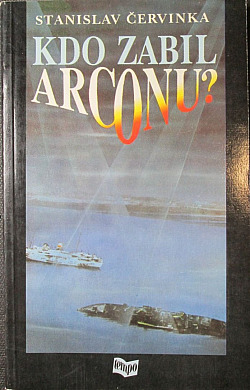 Kdo zabil Arconu