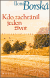 Kdo zachránil jeden život