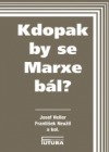 Kdopak by se Marxe bál?