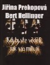 Kdybyste věděli, jak vás miluji