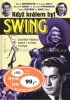 Když králem byl swing