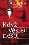 Když věštec nespí