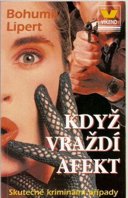 Když vraždí afekt