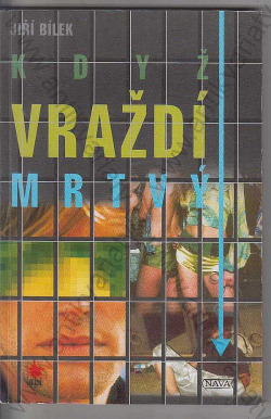 Když vraždí mrtvý