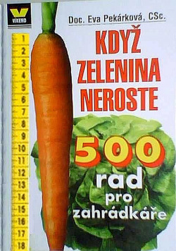 Když zelenina neroste
