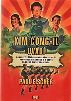 Kim Čong-il uvádí