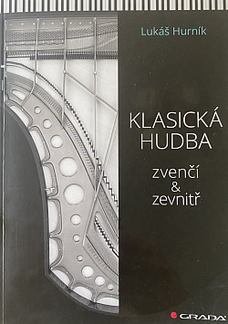 Klasická hudba Zvenčí & zevnitř