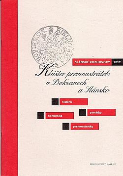 Klášter premonstrátek v Doksanech a Slánsko