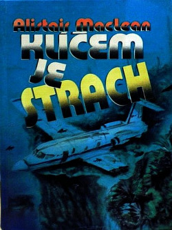 Klíčem je strach
