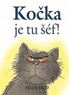 Kočka je tu šéf!