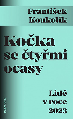 Kočka se čtyřmi ocasy: Lidé v roce 2023