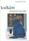 Kočkám chutná kaviár